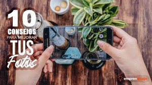 10 Consejos para Mejorar tus Fotos con el Móvil en 5 Minutos